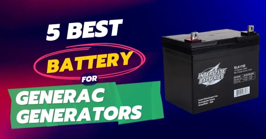 5 Best Battery For Generac Generators in 2024 | Top Picks