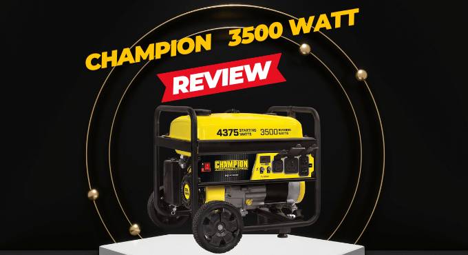 Champion Power Equipment 3500 Watt Generator Review